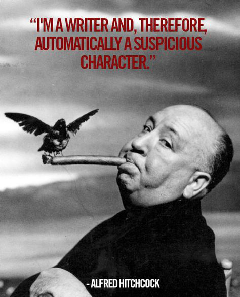 Alfred Hitchcock - writer, suspicious character