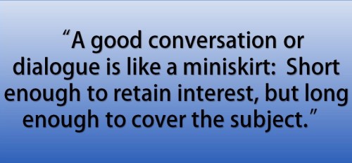 Variation of Quote by Celeste Headlee's Sister - Miniskirt Dialogue, Conversation