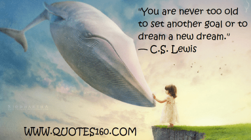 C.S. Lewis - Never Too Old to Dream